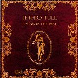 Jethro Tull - Living In The Past