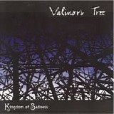 Valinor's Tree - Kingdom Of Sadness