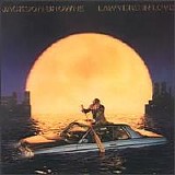 Jackson Browne - Lawyers In Love