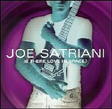 Joe Satriani - Is There Love In Space?