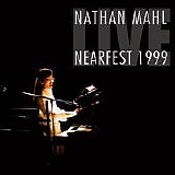 Nathan Mahl - Live At NEARfest 1999