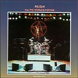 Rush - All The World's A Stage (remastered)
