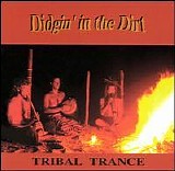 Tribal Trance - Didgin' In The Dirt