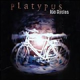 Platypus - Ice Cycles