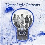 Electric Light Orchestra - ELO 2 (30th Anniversary Remastered Expanded Edition)