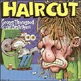 George Thorogood - Haircut