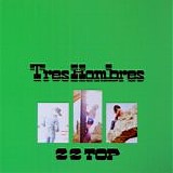 ZZ Top - Tres Hombres