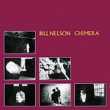 Bill Nelson - Chimera