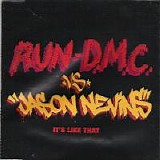 Run-D.M.C. & Jason Nevins - It's Like That