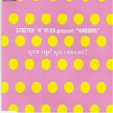 Stretch 'N' Vern present Maddog - Get up! Go Insane!