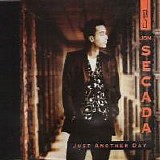 Jon Secada - Just Another Day