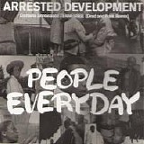 Arrested Development - People Everyday