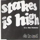 De La Soul - Stakes Is High
