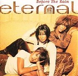 Eternal - Before the Rain