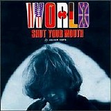 Julian Cope - World Shut Your Mouth