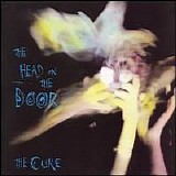 The Cure - The Head On The Door