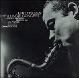Eric Dolphy - The Illinois Concert