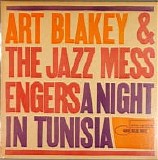 Art Blakey & The Jazz Messengers - A Night in Tunisia