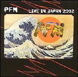 Premiata Forneria Marconi - Live In Japan 2002 Cd2