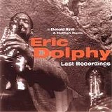 Eric Dolphy - Last Recordings