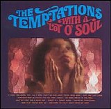The Temptations - With A Lot O' Soul