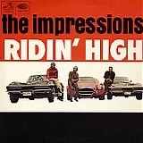 The Impressions - Ridin' High