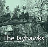 The Jayhawks - Tomorrow the Green Grass