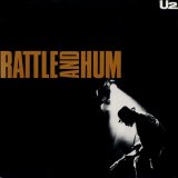 U2 - Rattle and Hum