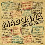 Madonna - Miles Away