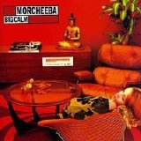 Morcheeba - Big Calm