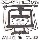 Beastie Boys - Aglio e Olio
