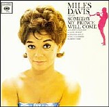 Davis, Miles - Someday My Prince Will Come