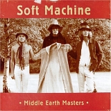 Soft Machine - Middle Earth Masters