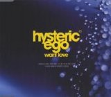 Hysteric Ego - Want Love