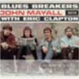 John Mayall With Eric Clapton - Blues Breakers