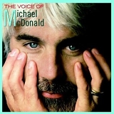 Michael McDonald - The Voice Of Michael McDonald