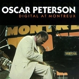 Oscar Peterson Trio - Oscar Peterson Digital At Montreux