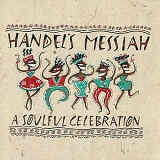Various artists - Handel's Messiah - A Soulful Celebration
