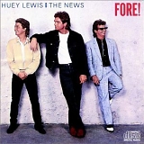 Huey Lewis & the News - Fore!