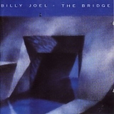Billy Joel - The Bridge