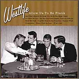 Westlife - ...Allow Us To Be Frank