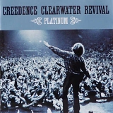 Creedence Clearwater Revival - Platinum