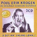 Poul Erik Krogen - De Originale Vendelbo Historier