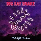Big Fat Snake - Midnight Mission