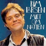 Kim Larsen - Midt Om Natten
