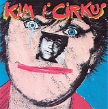 Kim Larsen - Kim i cirkus