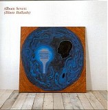 Chris Rea - Blue Guitars - Album 7: (Blues Ballads)