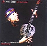 Peter Green with Nigel Watson - Robert Johnson Songbook