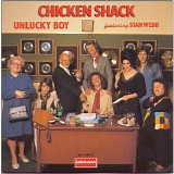 Chicken Shack - Unlucky Boy