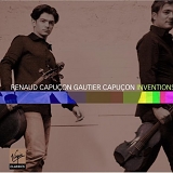 Renaud Capuçon, Gautier Capuçon - Inventions